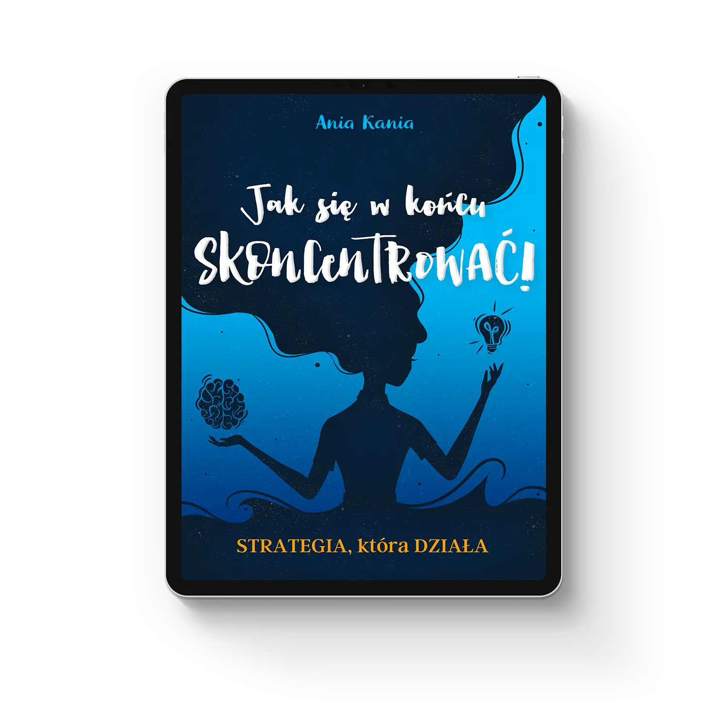 Ebook “Jak się w końcu skoncentrować!”